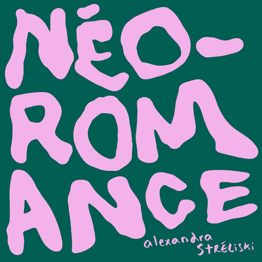 Néo-Romance (加长版),Alexandra Stréliski