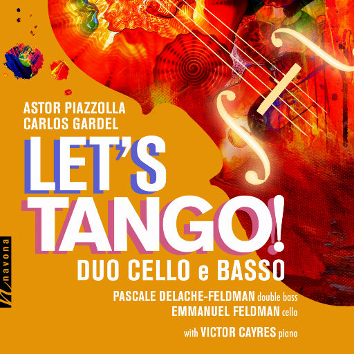 一起来探戈！ (Let's Tango!),Duo Cello e Basso,Pascale Delache-Feldman,Emmanuel Feldman,Victor Cayres