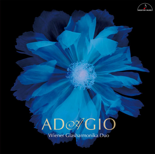 Adagio - 玻璃琴演绎古典名曲 (11.2MHz DSD),维也纳玻璃琴二重奏
