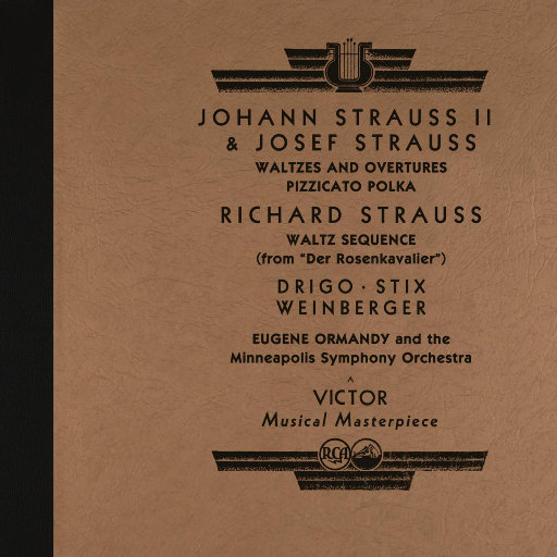 约翰·施特劳斯和约瑟夫·施特劳斯: 圆舞曲、序曲和波尔卡舞曲等,Eugene Ormandy,Minneapolis Symphony Orchestra