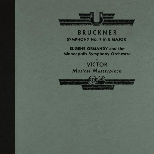 布鲁克纳: 第七交响曲,Eugene Ormandy,Minneapolis Symphony Orchestra