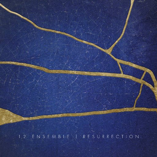 复活 (Resurrection),12 Ensemble