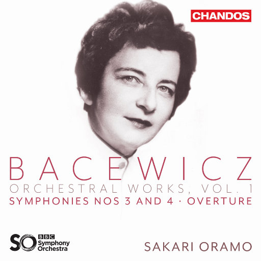 巴切维奇: 管弦乐作品, Vol. 1,BBC Symphony Orchestra,Sakari Oramo