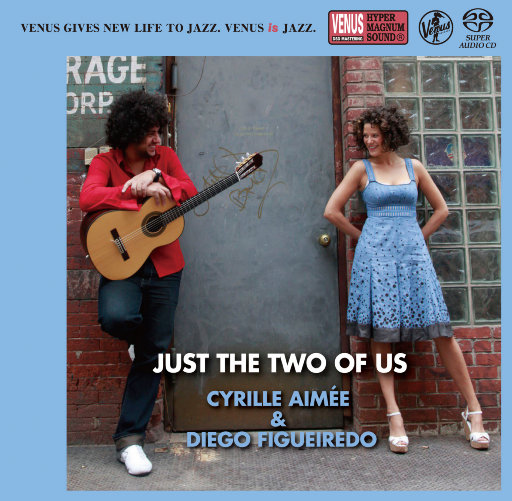 Just The Two Of Us (384kHz DXD),Cyrille Aimee & Diego Figueiredo