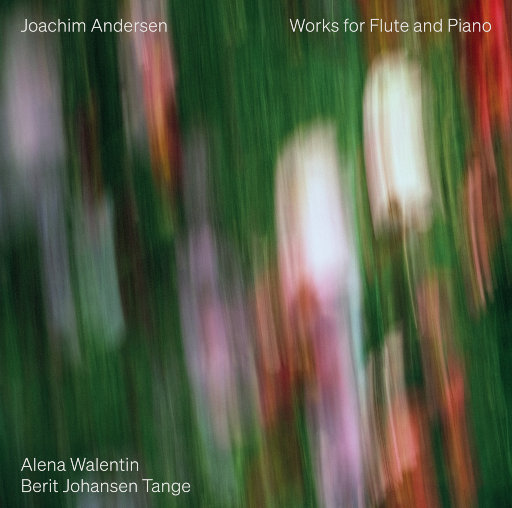 约阿希姆·安德森: 为长笛与钢琴而作,Berit Johansen Tange,Alena Walentin