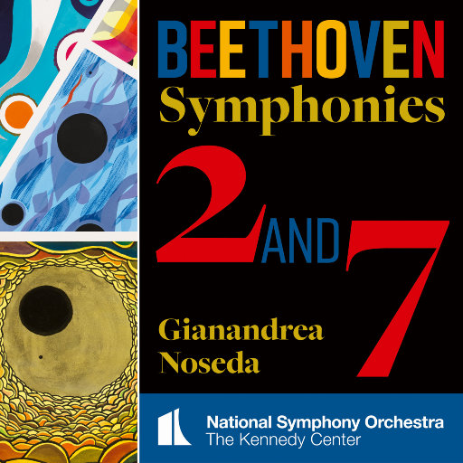 贝多芬: 第二 & 第七交响曲 (Dolby Atmos),Gianandrea Noseda,National Symphony Orchestra, Kennedy Center