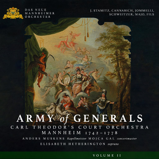 曼海姆黄金时代的宫廷音乐 - 将军之军 (Army of Generals(, Vol. 2,Anders Muskens,Elisabeth Hetherington,Mojca Gal,Das Neue Mannheimer Orchester