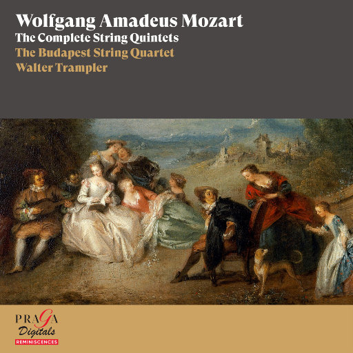 莫扎特: 弦乐五重奏全集,The Budapest String Quartet,Walter Trampler