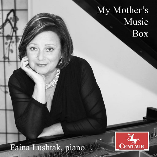 母亲的音乐盒 (My Mother’s Music Box),Faina Lushtak