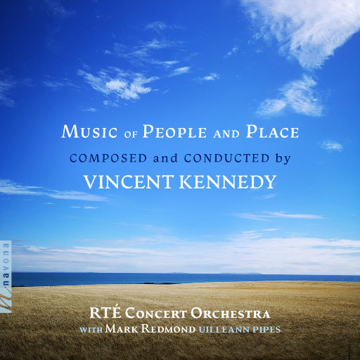 人与地之乐 (Music of People and Place),Vincent Kennedy,RTÉ Concert Orchestra,Mark Redmond