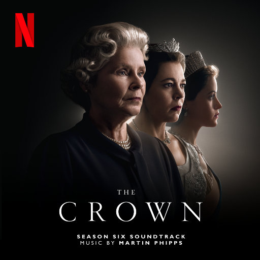 《王冠: 第六季 (The Crown: Season Six)》电视剧原声带,Martin Phipps
