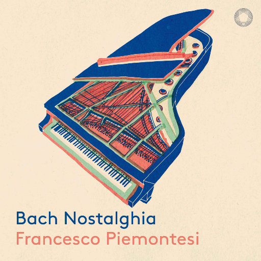巴赫·乡愁 (Bach Nostalghia),Francesco Piemontesi