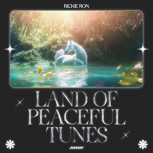 宁静的旋律之乡 (Land Of Peaceful Tunes),Rickie Ron
