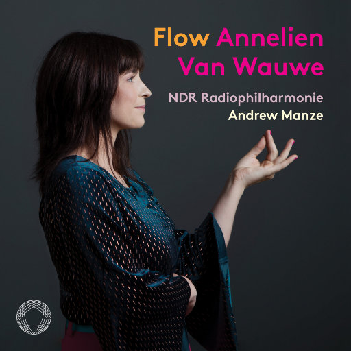 FLOW - 莫扎特 & 亨德里克斯: 单簧管协奏曲,Annelien Van Wauwe,NDR Radiophilharmonie,Andrew Manze