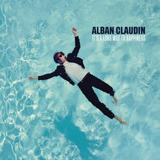 通往幸福的路还很长 (It's a Long Way to Happiness),Alban Claudin