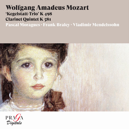 莫扎特: 单簧管三重奏 & 五重奏,Prazak Quartet,Pascal Moraguès,Frank Braley,Vladimir Mendelssohn