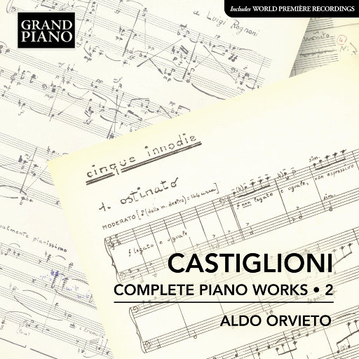 卡斯蒂廖尼: 钢琴作品集 Vol. 2,Aldo Orvieto