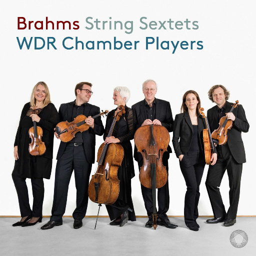 勃拉姆斯: 弦乐六重奏,WDR Symphony Orchestra Cologne Chamber Players