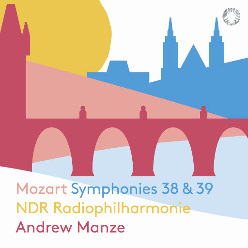 莫扎特: 第38 & 39交响曲,NDR Radiophilharmonie,Andrew Manze