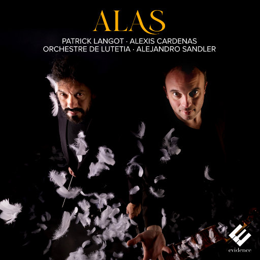 Alas - 阿根廷之声,Patrick Langot,Alexis Cardenas,Orchestre de Lutetia,Alejandro Sandler