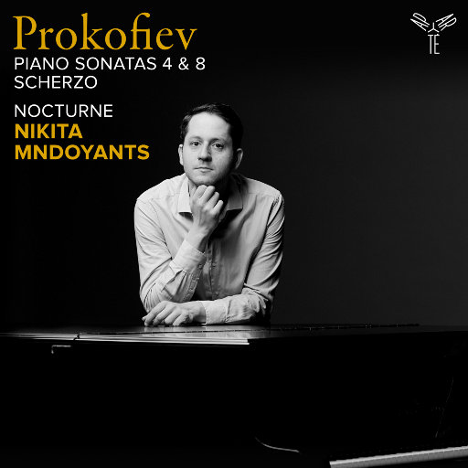 普罗科菲耶夫: 钢琴奏鸣曲 Nos. 4 & 8, 谐谑曲- 蒙多扬茨: 夜曲,Nikita Mndoyants