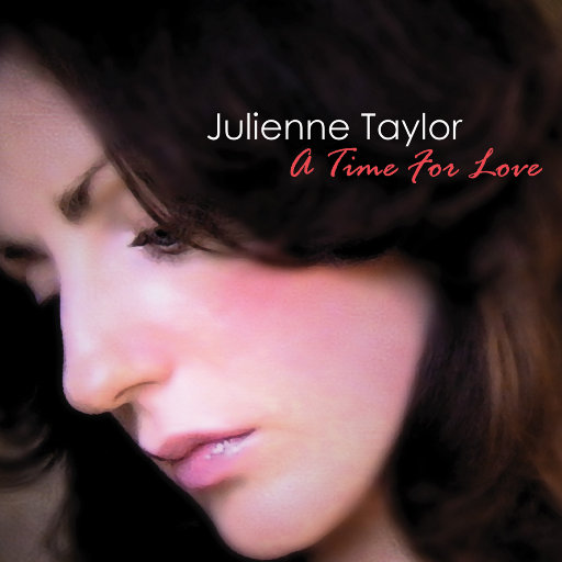 A Time For Love,Julienne Taylor
