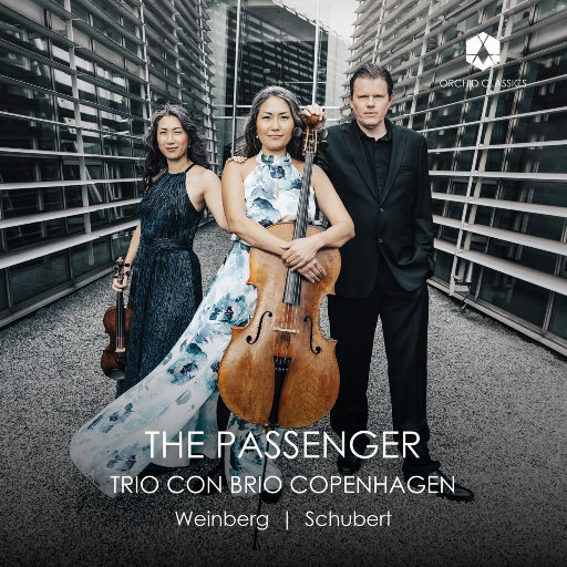 魏因贝格 & 舒伯特三重奏: 乘客 (The Passenger),Trio con Brio Copenhagen