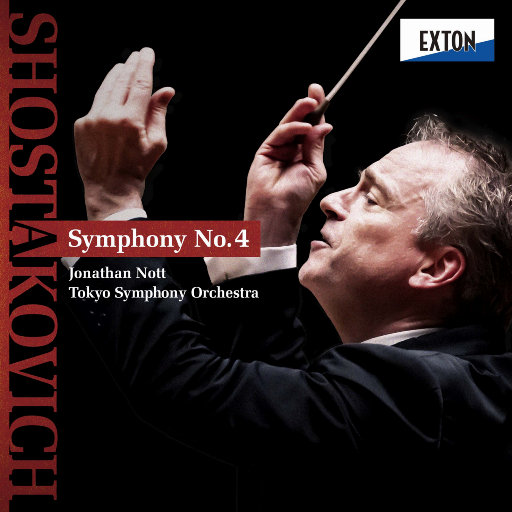 肖斯塔科维奇: 第四交响曲,Jonathan Nott, Tokyo Symphony Orchestra