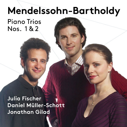 门德尔松-鲍罗丁: 钢琴三重奏 1 & 2 (Dolby Atmos),Julia Fischer,Jonathan Gilad,Daniel Müller-Schott