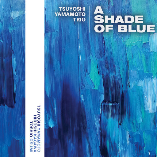 A Shade Of Blue (5.1CH),山本刚三重奏,山本刚
