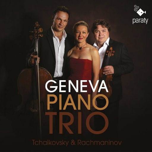 柴可夫斯基 & 拉赫玛尼诺夫: 钢琴三重奏,Geneva Piano Trio