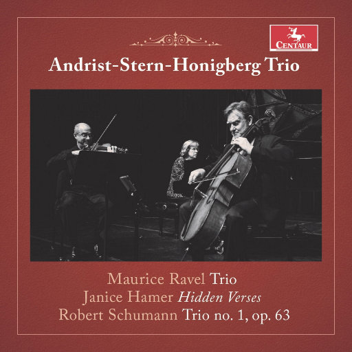 拉威尔, 珍妮丝·哈默 & 舒曼: 室内乐作品,Andrist-Stern-Honigberg Trio
