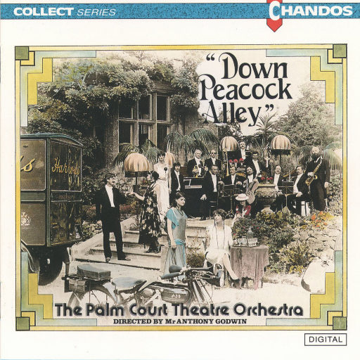 20世纪舞曲 - Down Peacock Alley,Palm Court Theatre Orchestra,Anthony Godwin,Linda Murray,Philip Sibthorp,Stelios Elia