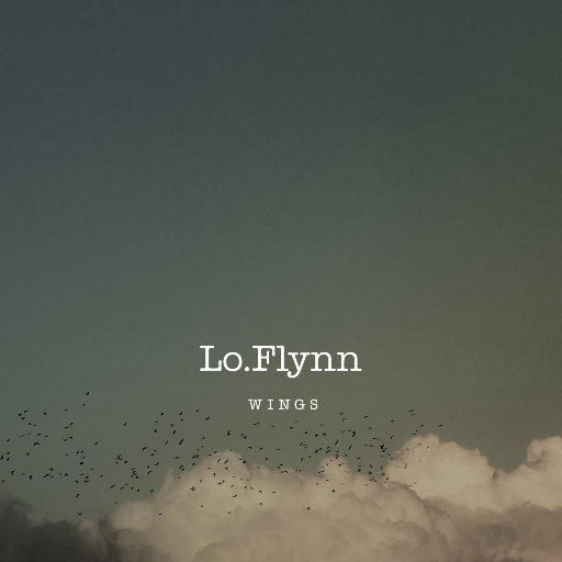 翅膀 (Wings),Lo.Flynn