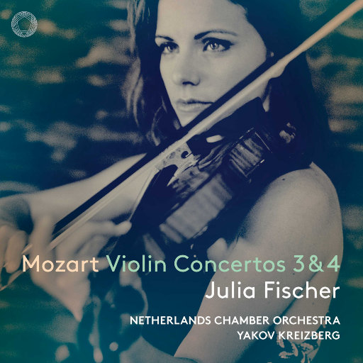 莫扎特: 小提琴协奏曲 3, 4, 柔板 & 回旋曲,Julia Fischer,Netherlands Chamber Orchestra,Yakov Kreizberg