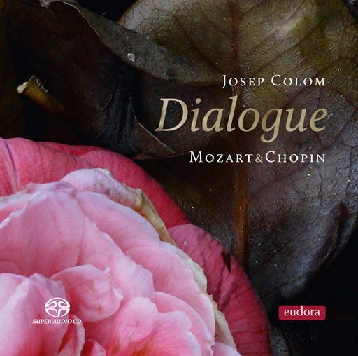 莫扎特 & 肖邦: 对话 (352.8kHz DXD),Josep Colom