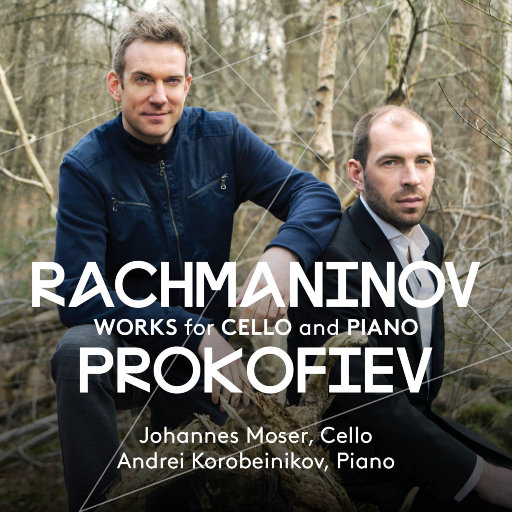 拉赫玛尼诺夫 & 普罗科菲耶夫: 大提琴与钢琴作品集,Johannes Moser,Andrei Korobeinikov