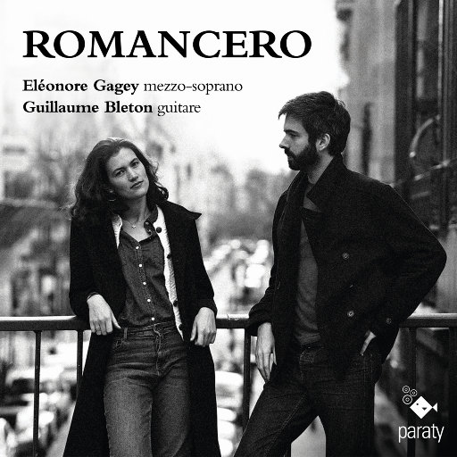 浪漫之声 – 女高音与吉他 (Romancero),Eléonore Gagey,Guillaume Bleton