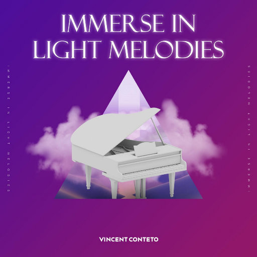沉浸在轻快的旋律中 (Immerse In Light Melodies),Vincent Conteto