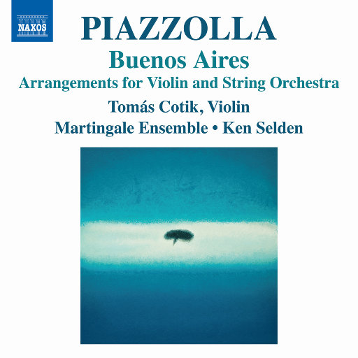 皮亚佐拉: 小提琴与弦乐团改编作品 Ensemble, Selden),Tomás Cotik