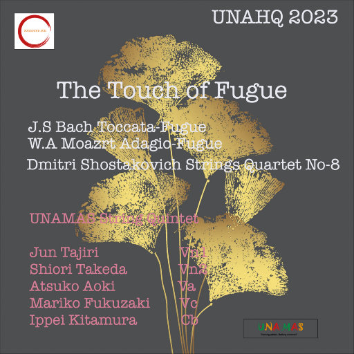The Touch of Fugue (5.1CH),UNAMAS String Quntet