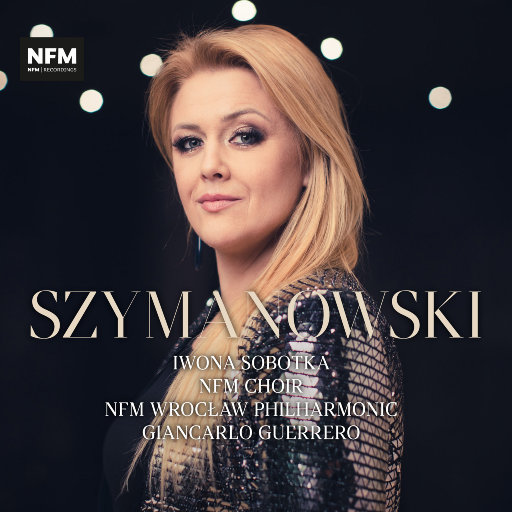 席诺夫斯基: 管弦乐作品集,Iwona Sobotka,NFM Choir,NFM Wrocław Philharmonic,Giancarlo Guerrero