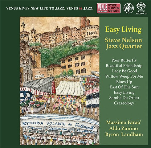 Easy Living (384kHz DXD),Steve Nelson,Massimo Farao',Aldo Zunino,Byron “Wookie” Landham