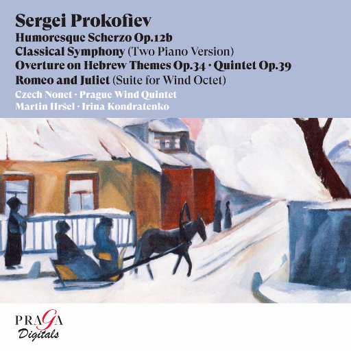 普罗科菲耶夫作品集,Czech Nonet,Prague Wind Quintet,Martin Hršel,Irina Kondratenko