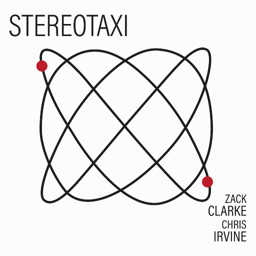 Stereotaxi,Zack Clarke,Chris Irvine