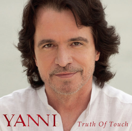 雅尼: Truth of Touch,Yanni