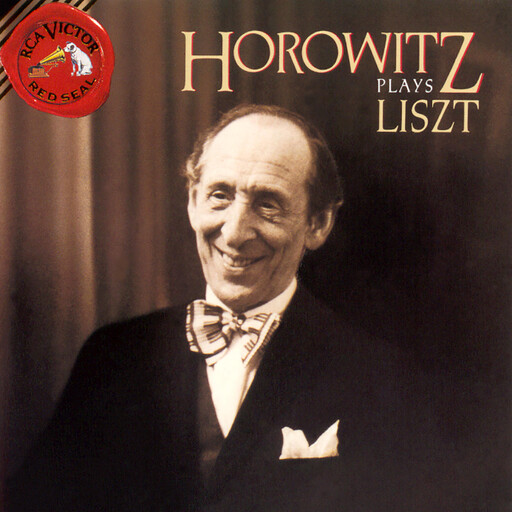 霍洛维兹演绎李斯特,Vladimir Horowitz 霍洛维兹演绎李斯特,Vladimir Horowitz
