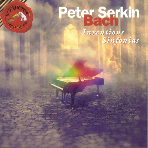 巴赫: 创意曲, 小交响曲, 二重奏,Peter Serkin 巴赫: 创意曲, 小交响曲, 二重奏,Peter Serkin