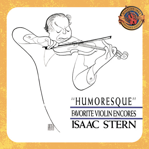 Humoresque - Favorite Violin Encores [Expanded Edition] - 索尼精选