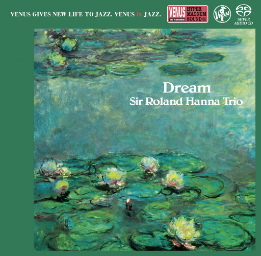 DREAM (384kHz DXD),Sir Roland Hanna Trio